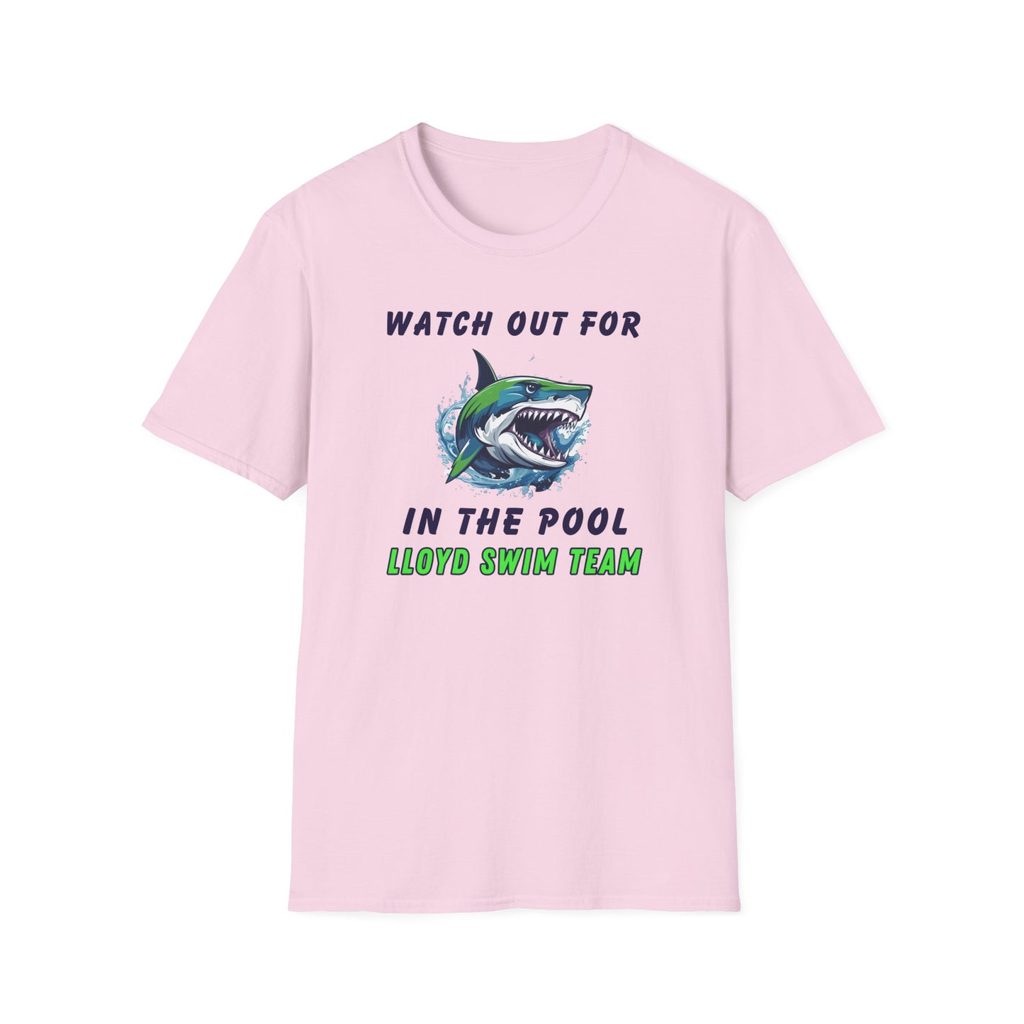 Adult Unisex T-Shirt - Watch Out For Sharks In The Pool - Lloyd Swim Team